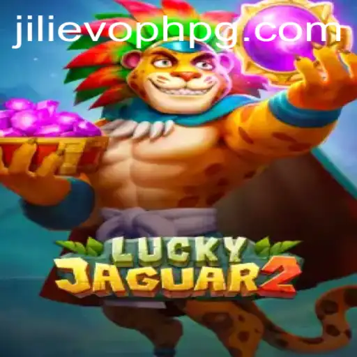 Unveiling the Excitement of Luckyjaguar2: A Comprehensive Guide to the Thrilling World of JILIEVOPH