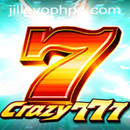 Discover the Excitement of Crazy777: An In-Depth Look at the Innovative Game JILIEVOPH