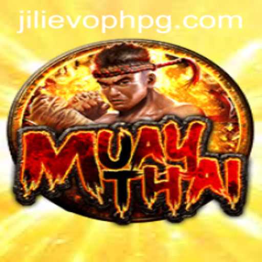 Exploring the Exciting World of MuayThai: The Thrilling Game of JILIEVOPH