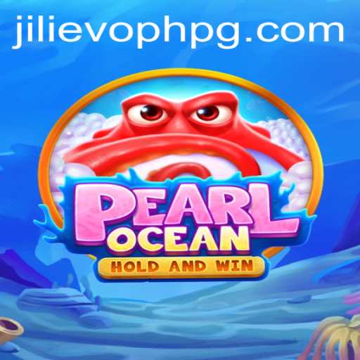 Discover the Enchanting World of PearlOcean and Experience JILIEVOPH