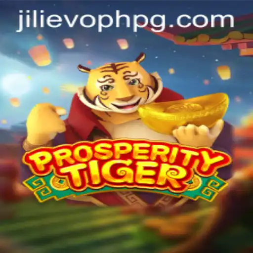 ProsperityTiger: Embark on an Epic Journey in the World of JILIEVOPH