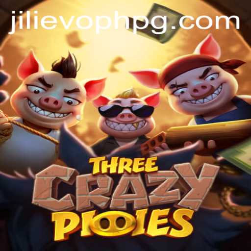 Explore the World of ThreeCrazyPiggies: A Fascinating Adventure Fueled by JILIEVOPH